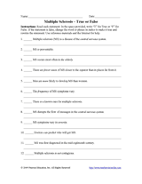 Multiple Sclerosis – True or False